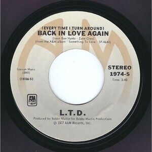 L.T.D. 45 RPM - Back In Love Again / Material Things - A&M EX Funk